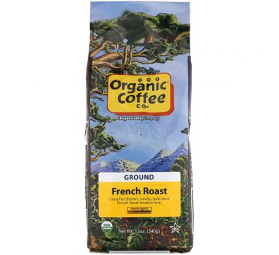 Organic Coffee Co., Молотый кофе, Французская обжарка, 12 унций (340 г)